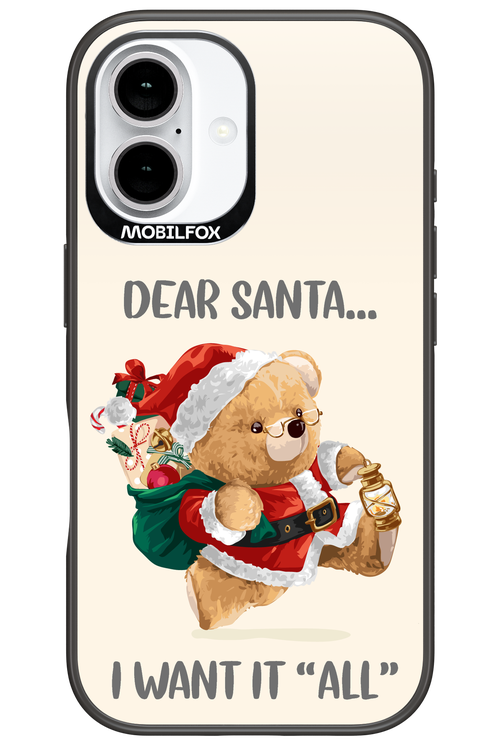 Dear Santa i want it all - Apple iPhone 16