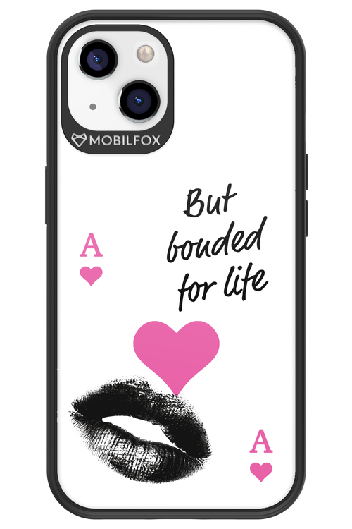 Bonded for Life - Apple iPhone 13
