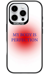 My body is perfection - Apple iPhone 16 Pro