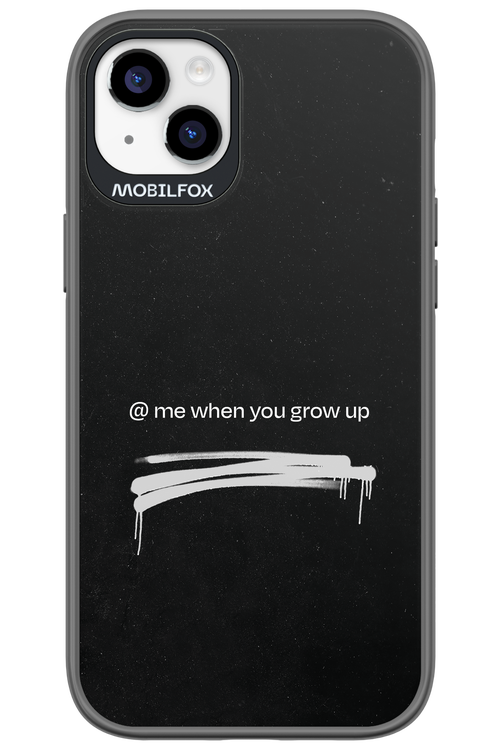 Me when.. - Apple iPhone 14 Plus