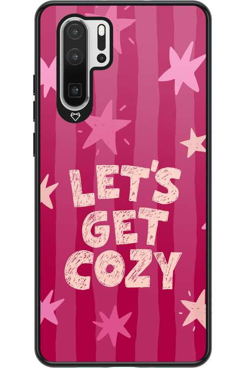 Let's Get Cozy - Huawei P30 Pro