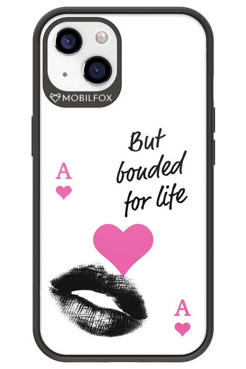 Bonded for Life - Apple iPhone 13