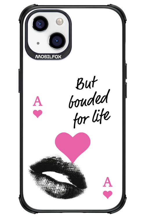 Bonded for Life - Apple iPhone 13