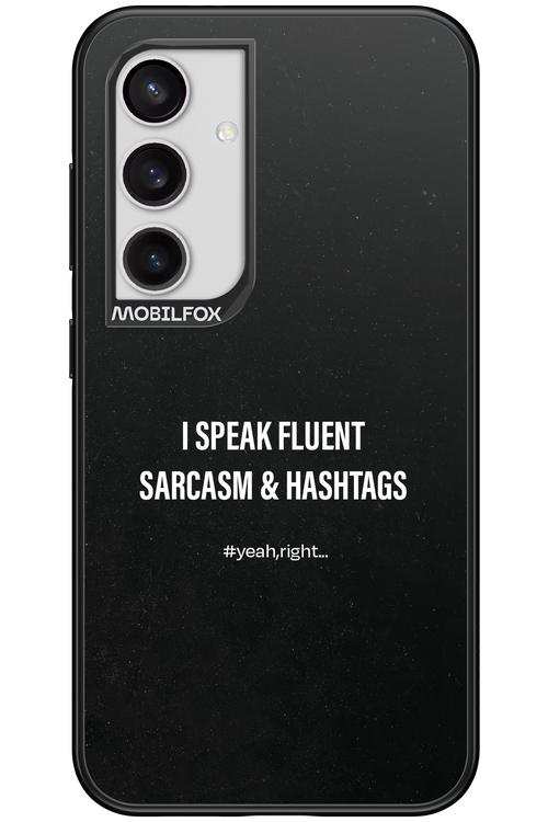 Sarcasm - Samsung Galaxy S24