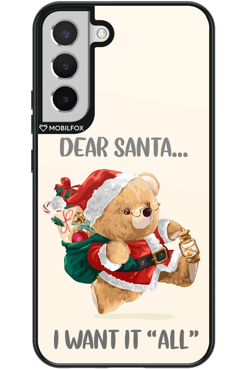 Dear Santa i want it all - Samsung Galaxy S22+
