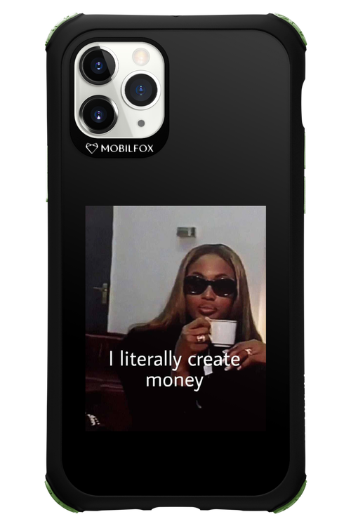 I literally create money - Apple iPhone 11 Pro