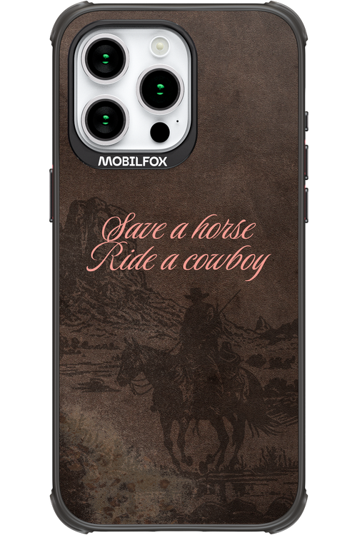 Ride a cowboy 2.0 - Apple iPhone 15 Pro Max