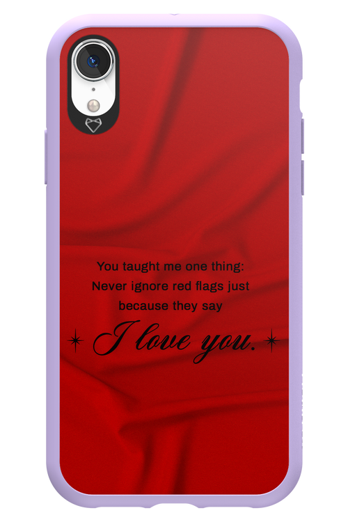 Never Ignore 2.0 - Apple iPhone XR