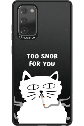 Too Snob - Samsung Galaxy Note 20