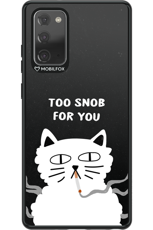 Too Snob - Samsung Galaxy Note 20