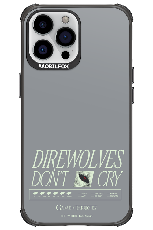 Direwolves Don’t Cry - Apple iPhone 13 Pro Max