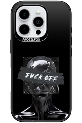 Fuck OFF - Apple iPhone 16 Pro