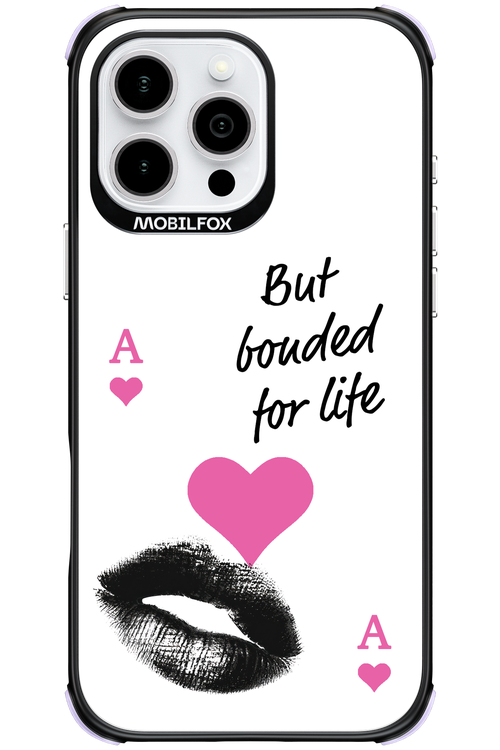 Bonded for Life - Apple iPhone 16 Pro Max