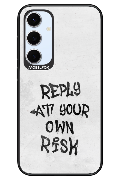 At Your Own Risk - Samsung S24 FE
