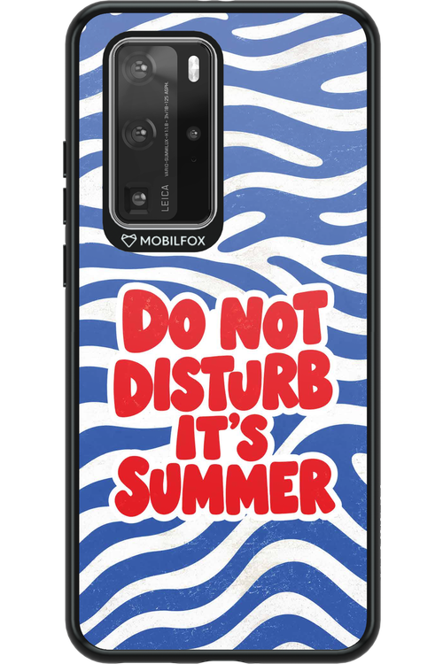 DO NOT DISTURB ITS SUMMER 2.0 - Huawei P40 Pro