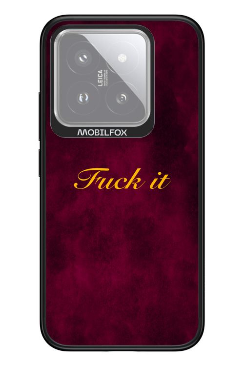 Fuck Itt - Xiaomi 14