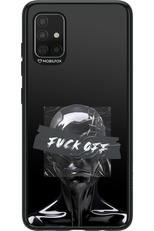 Fuck OFF 2.0 - Samsung Galaxy A51