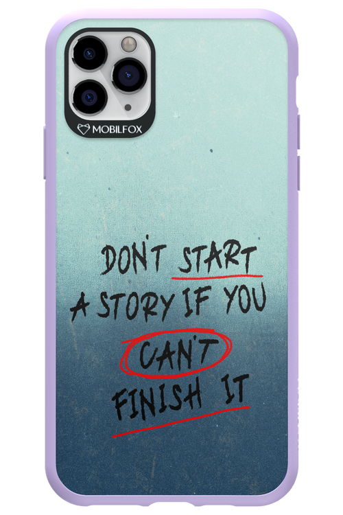 Don't Start 2.0 - Apple iPhone 11 Pro Max
