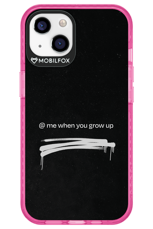 Me when.. 2.0 - Apple iPhone 13
