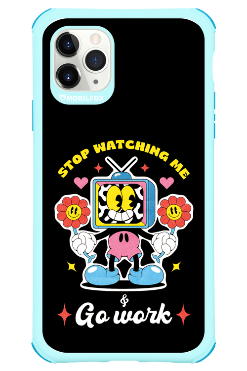 stop watching me 2.0 - Apple iPhone 11 Pro Max