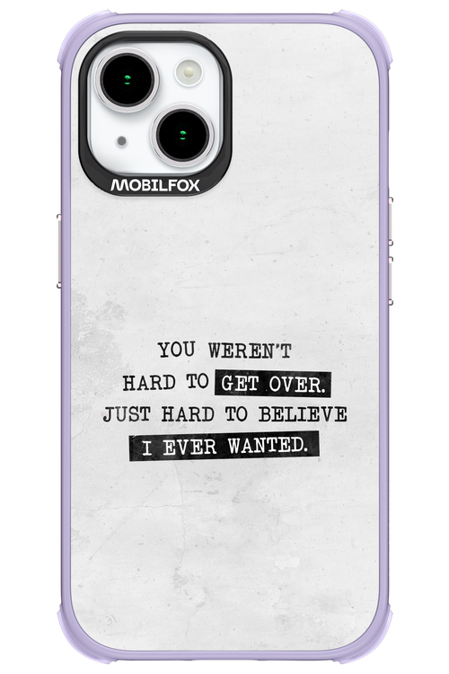 Hard to Believe - Apple iPhone 15