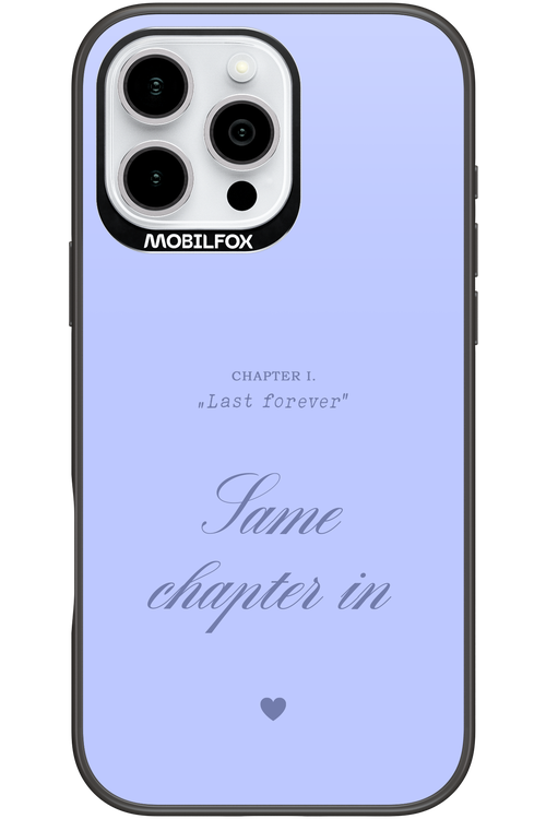 Chapter Last Forever 2.0 - Apple iPhone 16 Pro Max
