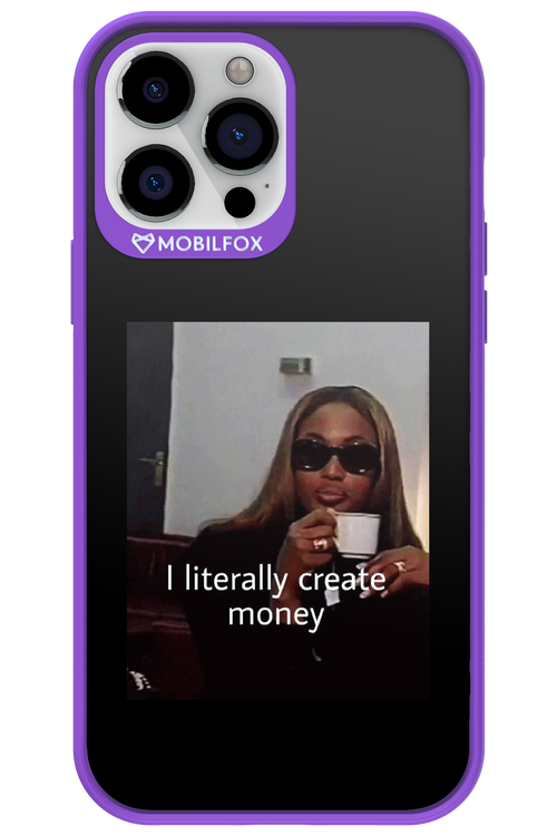 I literally create money - Apple iPhone 13 Pro Max