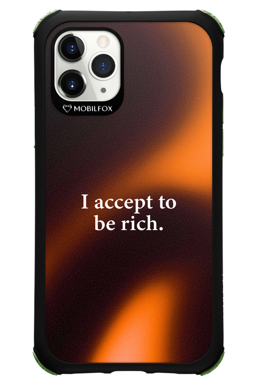 I accept to be rich - Apple iPhone 11 Pro