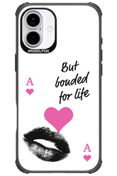 Bonded for Life - Apple iPhone 16 Plus