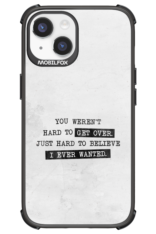 Hard to Believe - Apple iPhone 14