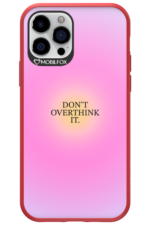 Don't Overthink It - Apple iPhone 12 Pro