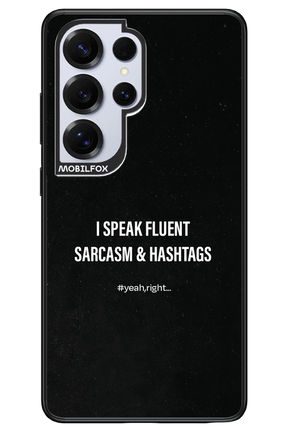 Sarcasm 2.0 - Samsung S25 Ultra