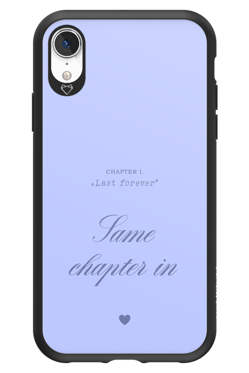 Chapter Last Forever 2.0 - Apple iPhone XR