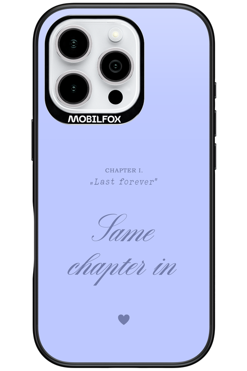 Chapter Last Forever 2.0 - Apple iPhone 16 Pro