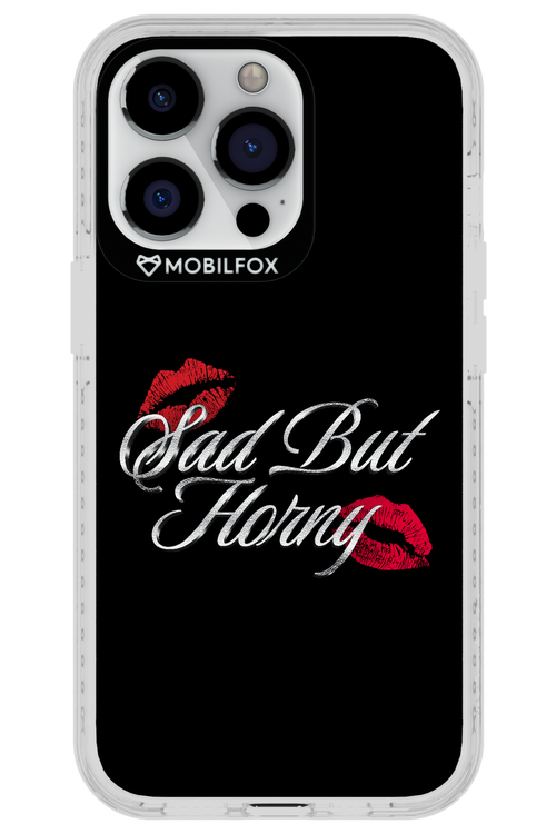 Sad But Horny 2.0 - Apple iPhone 13 Pro