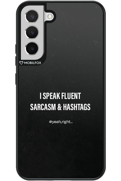 Sarcasm 2.0 - Samsung Galaxy S22+