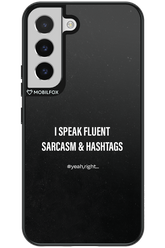 Sarcasm - Samsung Galaxy S22
