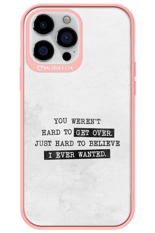 Hard to Believe - Apple iPhone 13 Pro Max