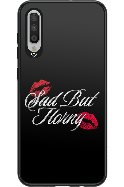 Sad But Horny 2.0 - Samsung Galaxy A70