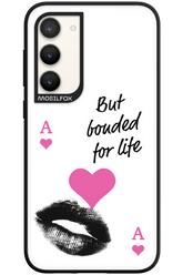 Bonded for Life - Samsung Galaxy S23 Plus
