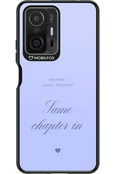Chapter Last Forever 2.0 - Xiaomi Mi 11T Pro