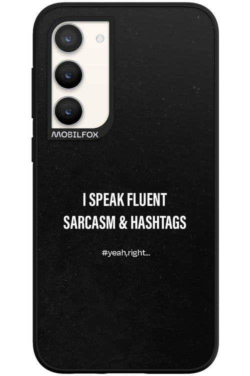 Sarcasm 2.0 - Samsung Galaxy S23 Plus