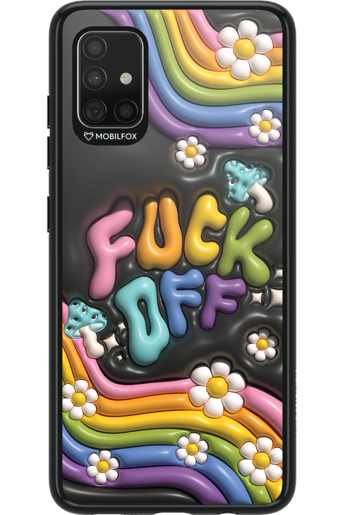 Fuck OFF - Samsung Galaxy A51