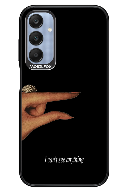 I can't see anything 2.0 - Samsung A25