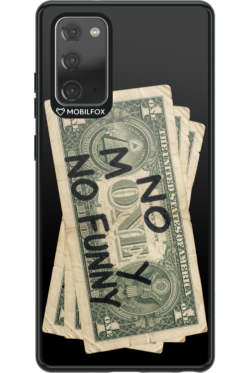 No Money No Funny 2.0 - Samsung Galaxy Note 20