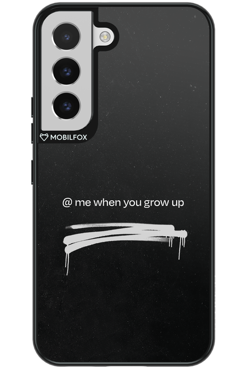Me when.. 2.0 - Samsung Galaxy S22