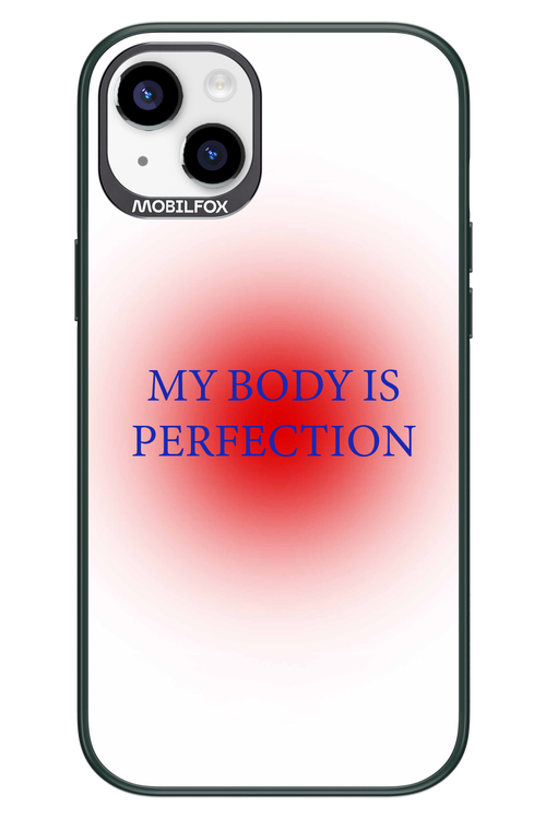 My body is perfection - Apple iPhone 14 Plus