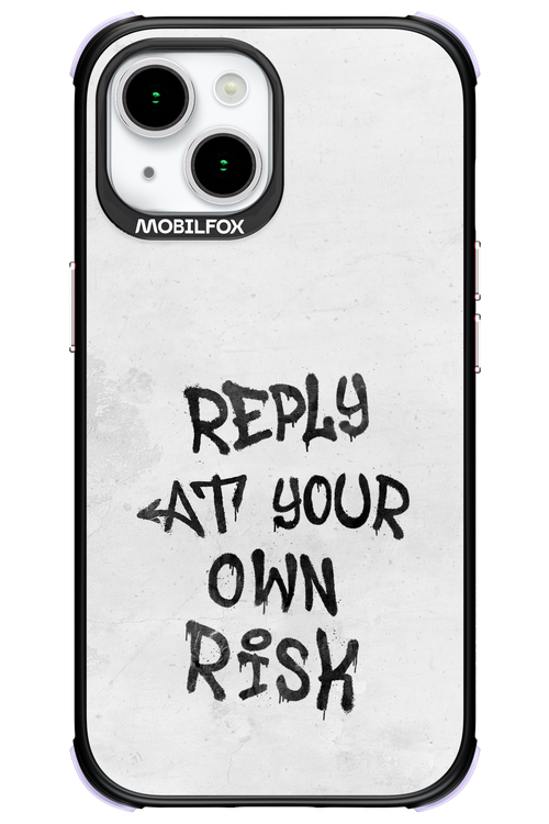 At Your Own Risk - Apple iPhone 15