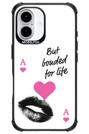 Bonded for Life - Apple iPhone 16