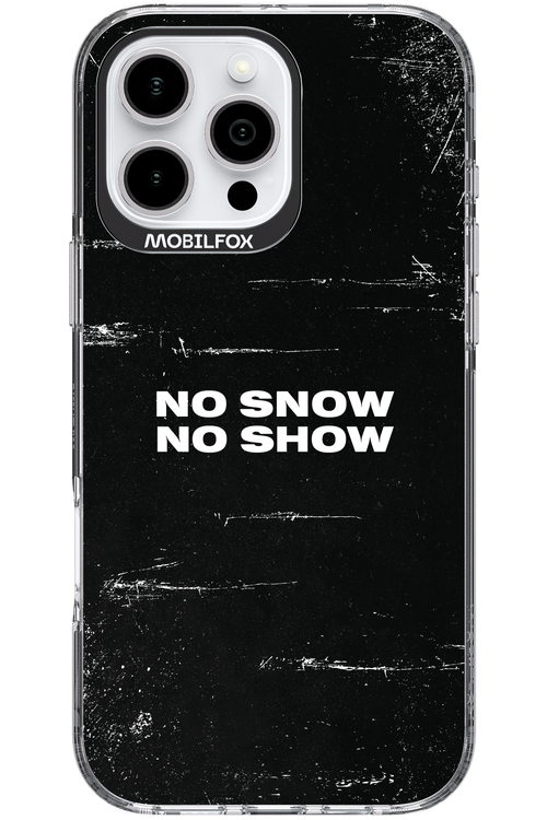 No snow, no show - Apple iPhone 16 Pro Max